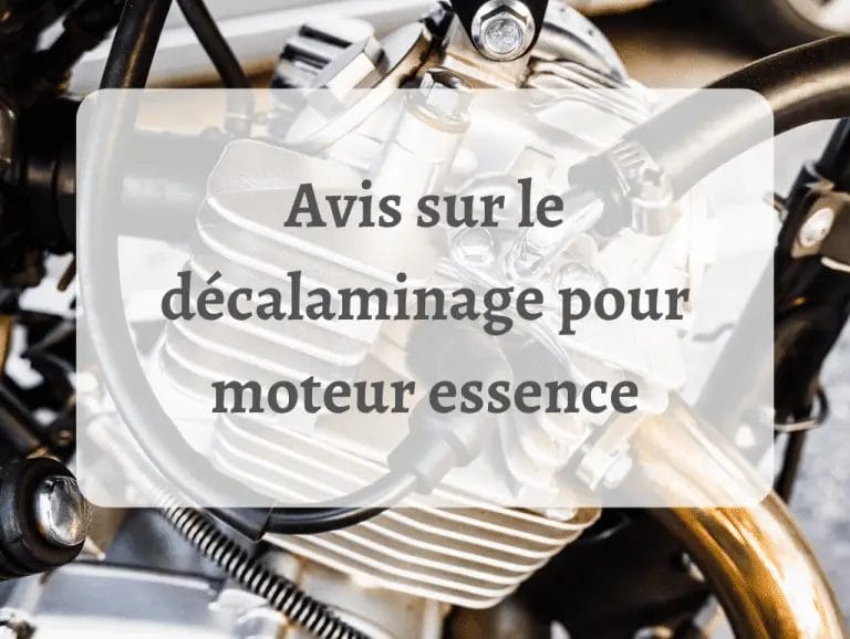 Avis sur le décalaminage pour moteur essence 14